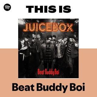 Beat Buddy Boi | Spotify