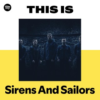 Sirens And Sailors | Spotify