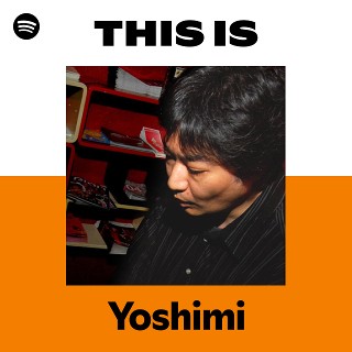 Yoshimi | Spotify