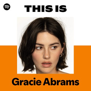 Gracie Abrams | Spotify