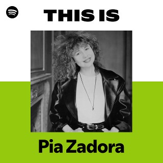 Pia Zadora | Spotify