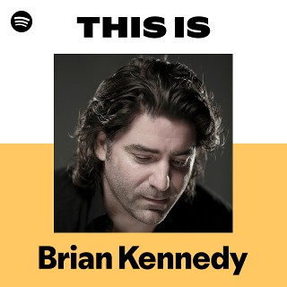 Brian Kennedy | Spotify