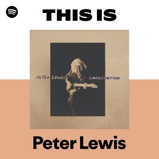 Peter Lewis | Spotify