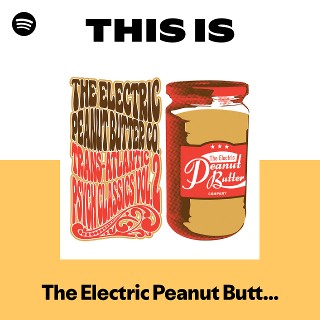 The Electric Peanut Butter Company | Spotify