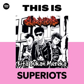 This Is SUPERIOTS | Spotify Playlist