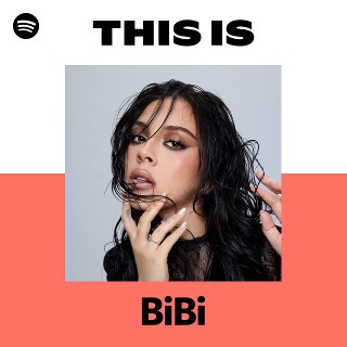 BiBi | Spotify