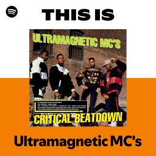 Ultramagnetic MC's | Spotify