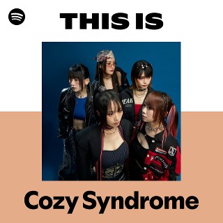 This Is Cozy Syndrome | Spotify Playlist
