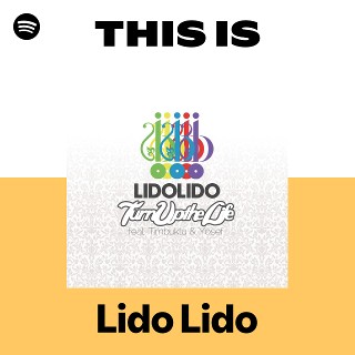 Lido Lido | Spotify
