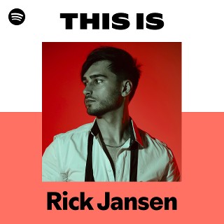 This Is Rick Jansen | Spotify Playlist