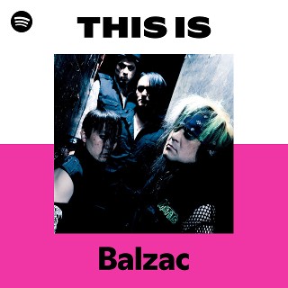 Balzac | Spotify