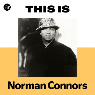 Norman Connors | Spotify