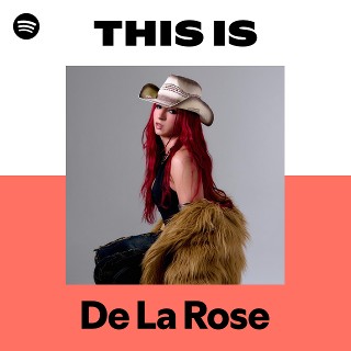 This Is De La Rose