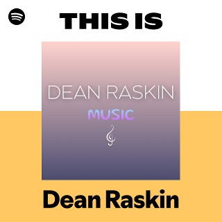 This Is Dean Raskin | Spotify Playlist