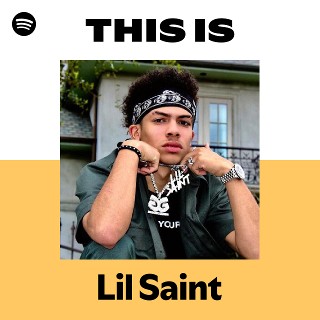 Lil Saint | Spotify