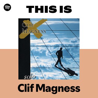 Clif Magness | Spotify