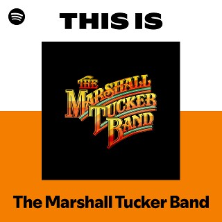 The Marshall Tucker Band | Spotify