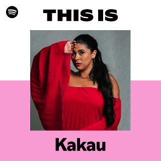 Kakau | Spotify
