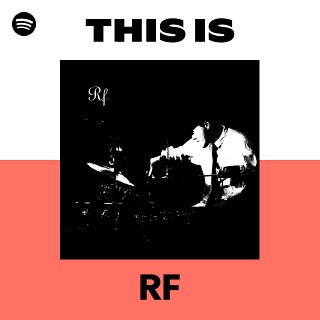 This Is RF | Spotify Playlist