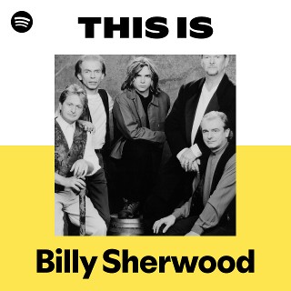 Listen to Billy Sherwood Songs | Spotify