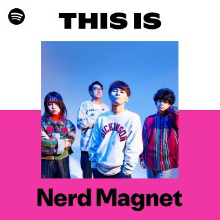 Nerd Magnet | Spotify