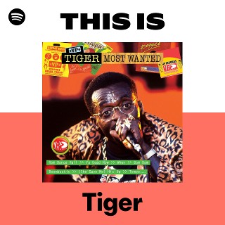 Tiger | Spotify