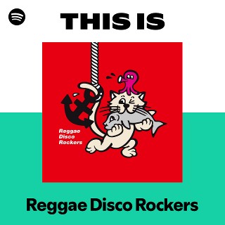 Reggae Disco Rockers | Spotify