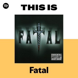 洋楽 Fatal Image Fatal | Spotify