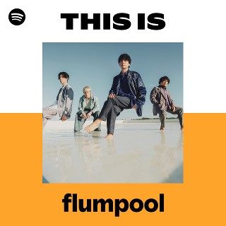 This Is flumpool | Spotify Playlist