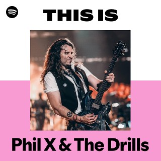 Imagem de Phil X & The Drills