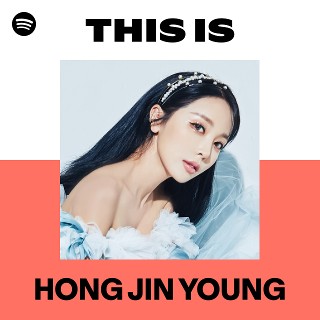 HONG JIN YOUNG | Spotify