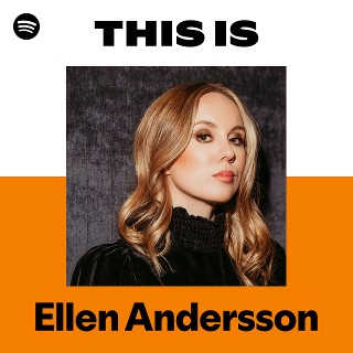 Ellen Andersson | Spotify