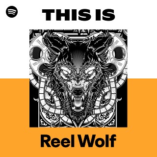 Reel Wolf | Spotify