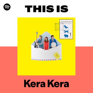 Kera Kera | Spotify