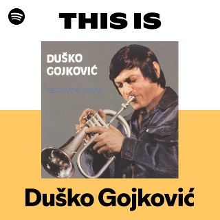 Duško Gojković | Spotify