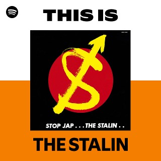 THE STALIN | Spotify