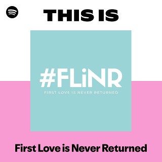 First Love is Never Returned | Spotify
