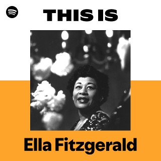 エラ・フィッツジェラルド | Spotify