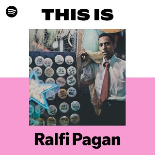 Ralfi Pagan | Spotify