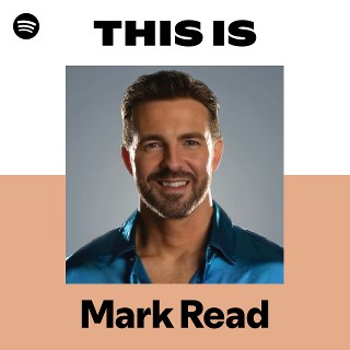 This Is Mark Read | Spotify Playlist