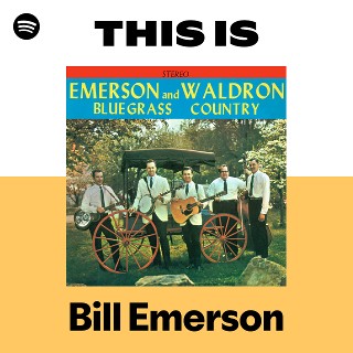 Bill Emerson | Spotify