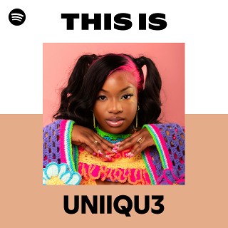 UNIIQU3 | Spotify