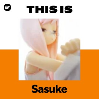 Sasuke | Spotify
