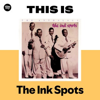 This Is The Ink Spots