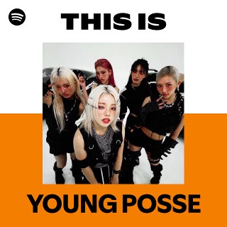 YOUNG POSSE | Spotify