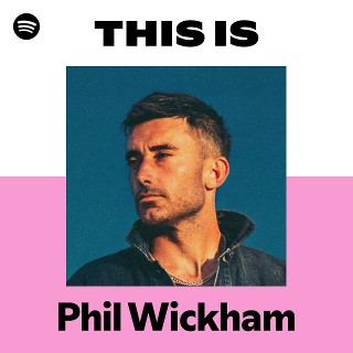 This Is Phil Wickham