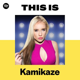 Kamikaze | Spotify