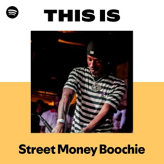 Street Money Boochie | Spotify