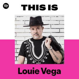 Louie Vega | Spotify