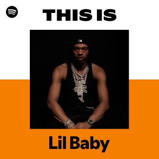Lil Baby | Spotify
